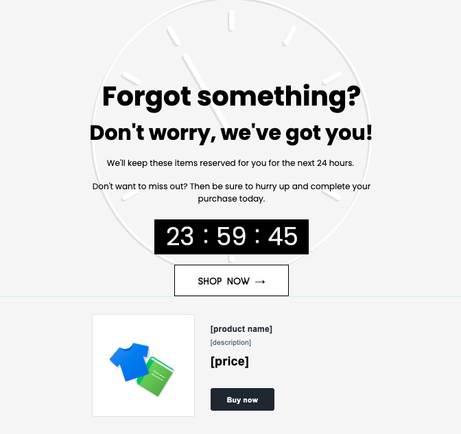 Abandoned cart recovery email with countdown timer showing 24-hour reservation, reminding shoppers to complete their purchase with product preview, price, and “Shop Now” call-to-action. b